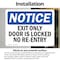Signmission Exit Sign, Vinyl Decal, 10 in W, 7 in H, Exit Only Door Is Locked No Re-Entry OS-2PACK-NS-D-710-L-12226 - alternate 2